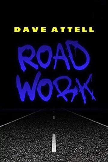 Dave Attell: Road Work Poster