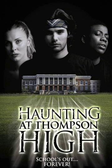 The Haunting at Thompson High