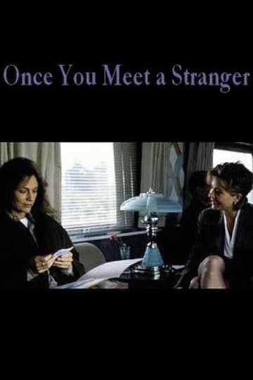 Once You Meet a Stranger Poster