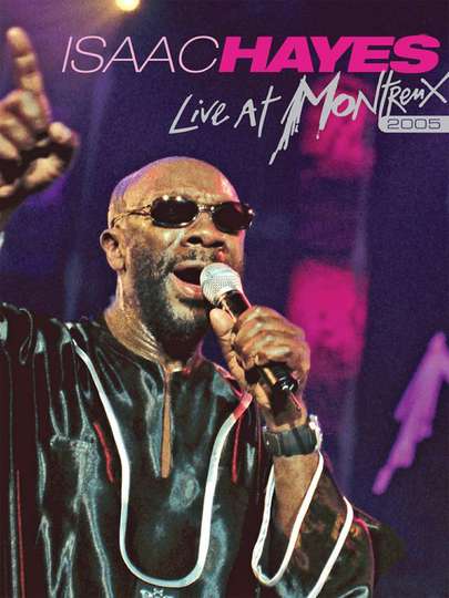 Isaac Hayes Live at Montreux Poster