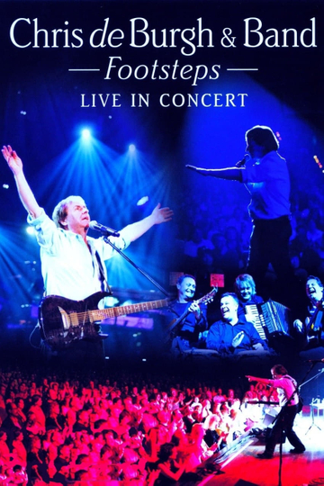 Chris de Burgh And Band Footsteps  Live In Concert