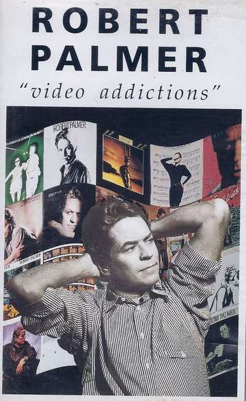Robert Palmer Video Addictions Poster