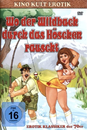 Wo der Wildbach durch das Höschen rauscht - Witwen-Report Poster