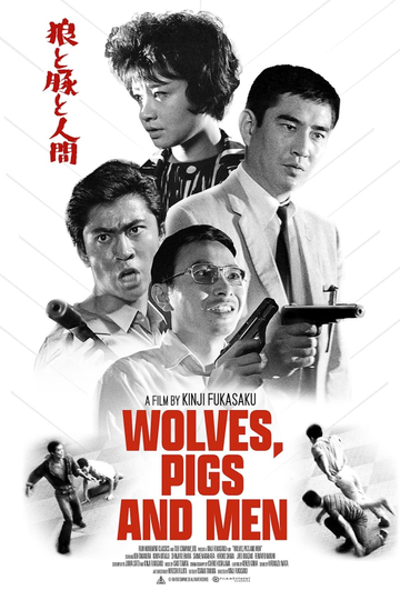 Wolves, Pigs & Men Poster