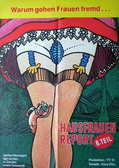 Hausfrauen-Report 6: Warum gehen Frauen fremd? Poster