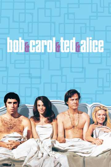 Bob & Carol & Ted & Alice Poster