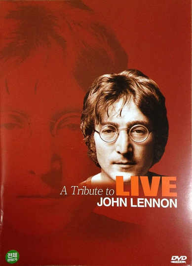 John Lennon  A Tribute to John Lennon