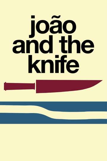 João and the Knife Poster