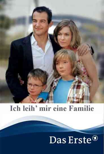 Ich leih’ mir eine Familie Poster