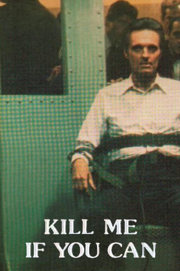 Kill Me If You Can Poster