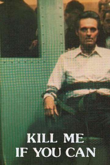 Kill Me If You Can Poster