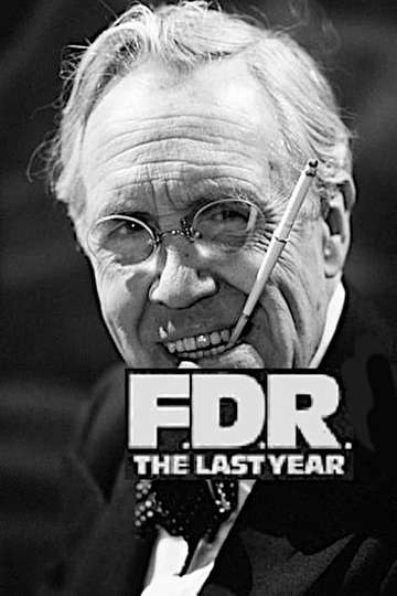 FDR The Last Year Poster