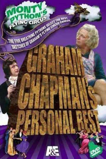Monty Pythons Flying Circus  Graham Chapmans Personal Best