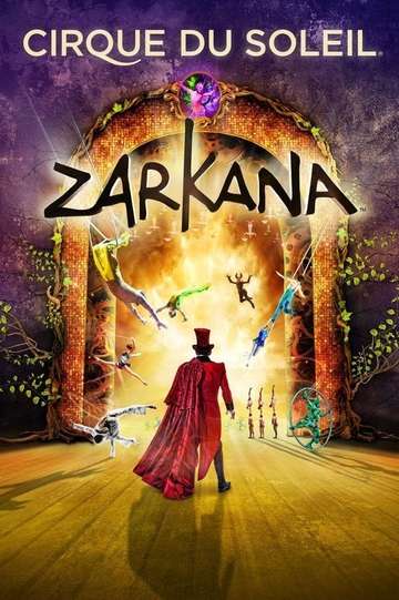 Cirque du Soleil: The Surreal World of Zarkana