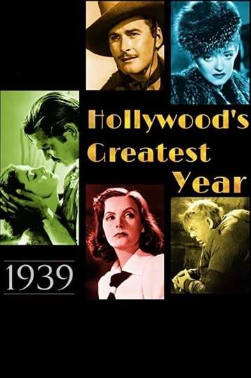 1939: Hollywood's Greatest Year Poster