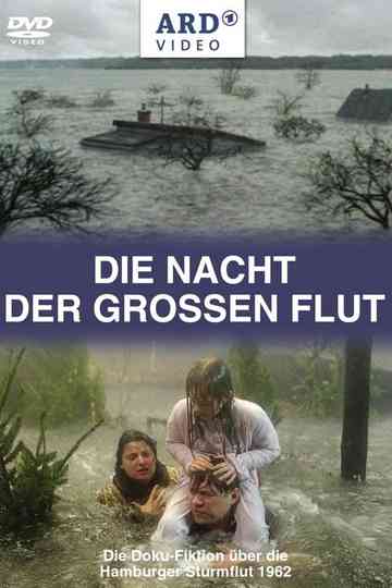 Die Nacht der großen Flut