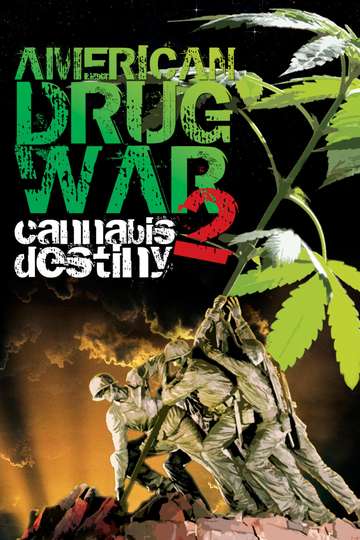 American Drug War 2 Cannabis Destiny Poster