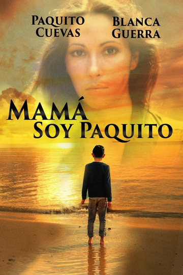 Mamá, soy Paquito Poster