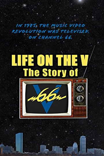 Life on the V: The Story of V66