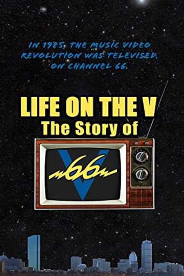 Life on the V: The Story of V66 Poster