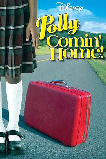 Polly Comin Home Poster