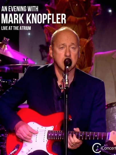 An Evening with Mark Knopfler and band