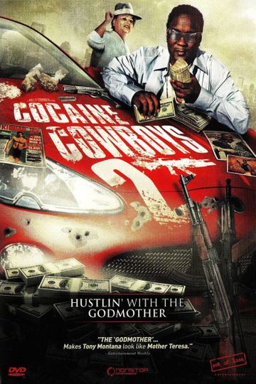 Cocaine Cowboys II: Hustlin' with the Godmother Poster