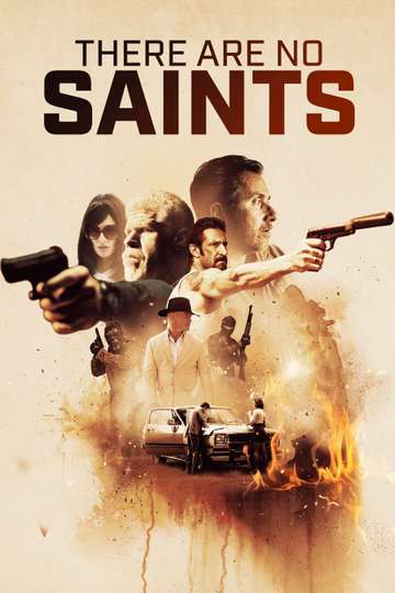 There Are No Saints (2022) - Movie