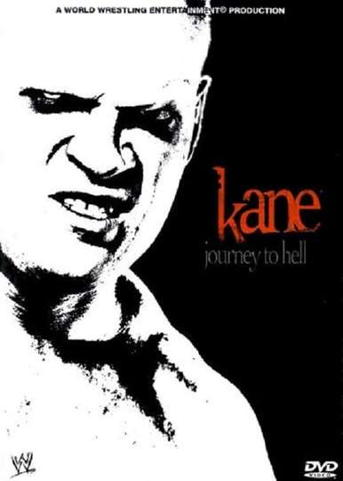 WWE Kane Journey To Hell