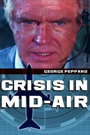 Crisis in Mid-Air Poster