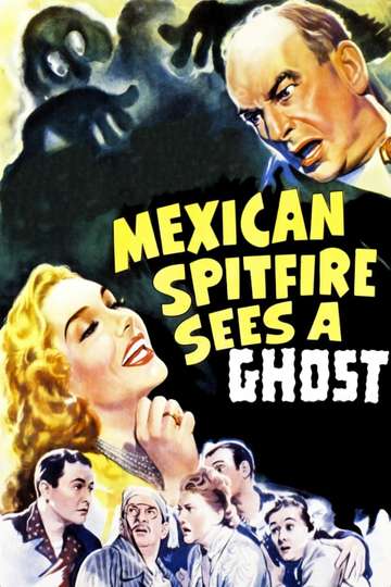 Mexican Spitfire Sees a Ghost Poster