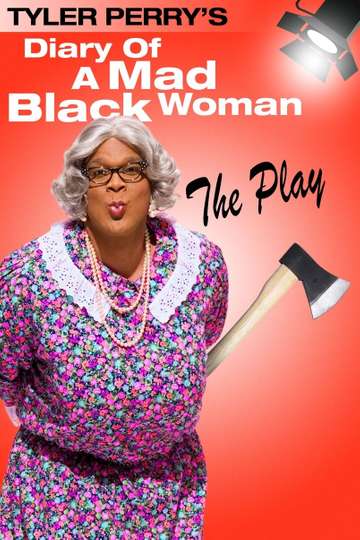 Tyler Perrys Diary of a Mad Black Woman  The Play Poster