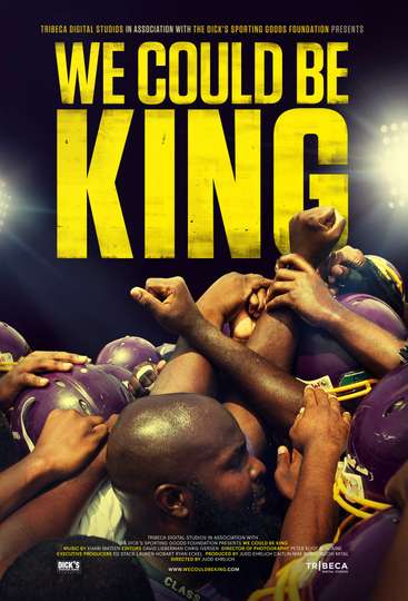 We Could Be King Poster