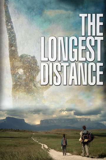 The Longest Distance Poster