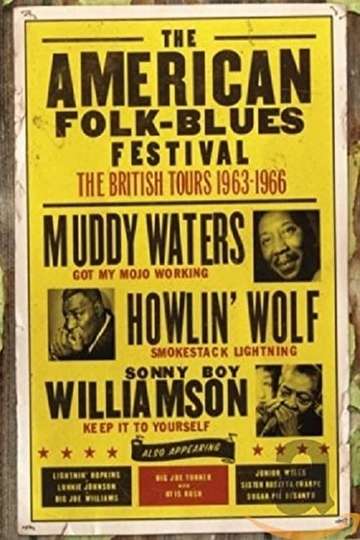 The American Folk Blues Festival: The British Tours 1963-1966 Poster