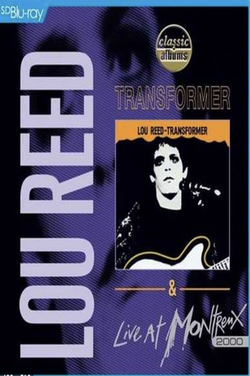 Lou Reed Transformer e Live at Montreux