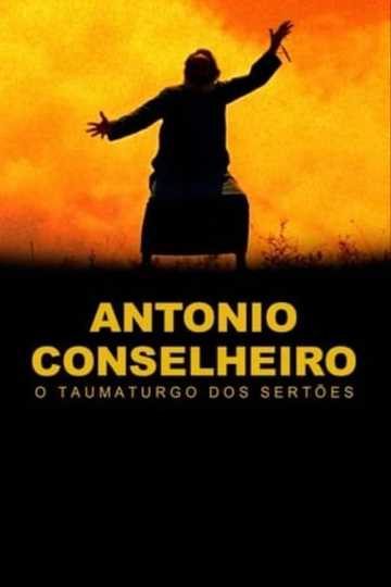 Antônio Conselheiro O Taumaturgo dos Sertões