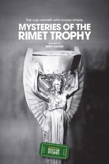 Mysteries of the Jules Rimet Trophy Poster