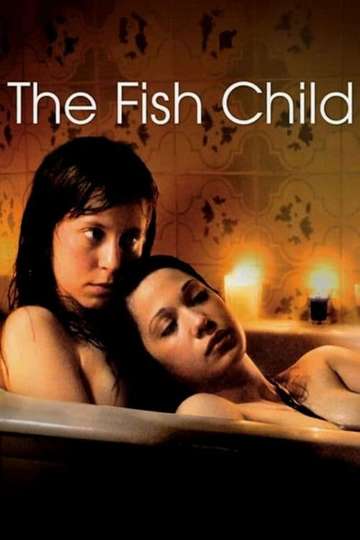 The Fish Child Poster