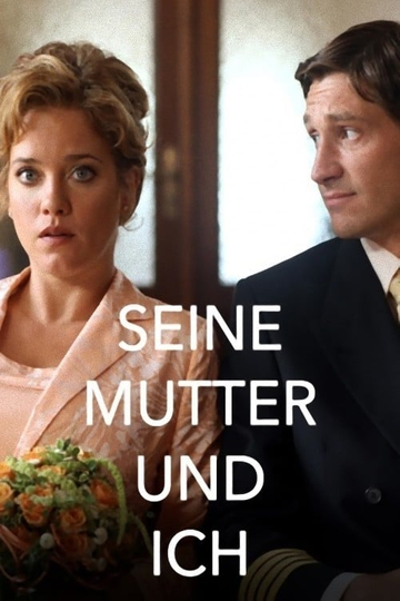 Seine Mutter und ich Poster