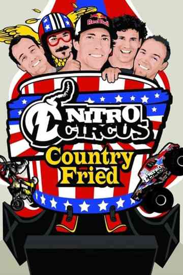 Nitro Circus 7 Country Fried Poster