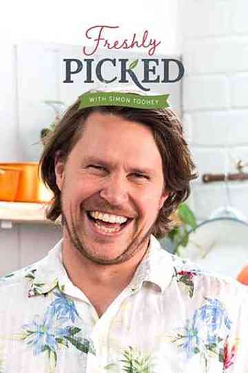 Freshly Picked with Simon Toohey