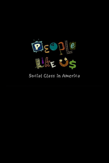 People Like Us Social Class in America