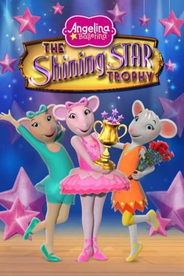 Angelina Ballerina The Shining Star Trophy