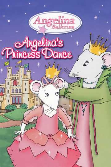 Angelina Ballerina: Angelina's Princess Dance Poster