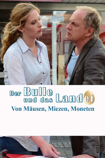 Der Bulle und das Landei  von Mäusen Miezen und Moneten