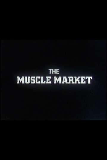 The Muscle Market Poster