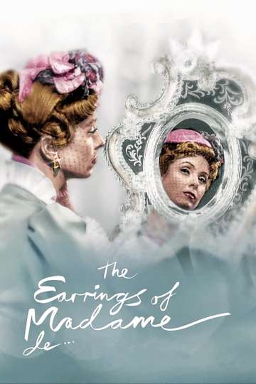 The Earrings of Madame de... Poster
