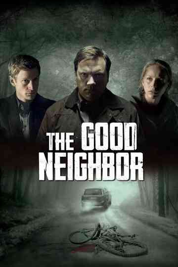 The Good Neighbor