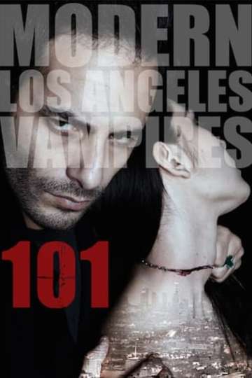 101 Modern LA Vampires Poster